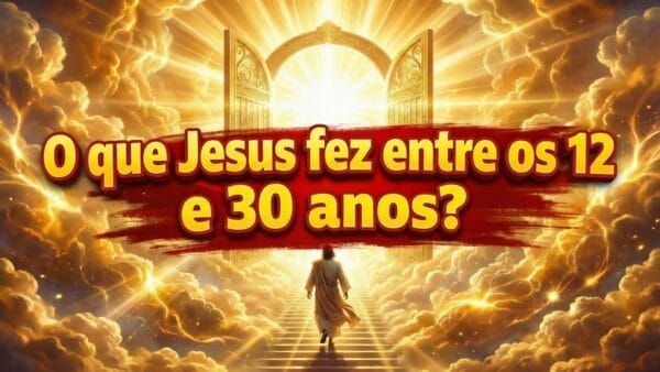 O que Jesus fez entre os 12 e 30 anos? – Carlos Belchior Júnior