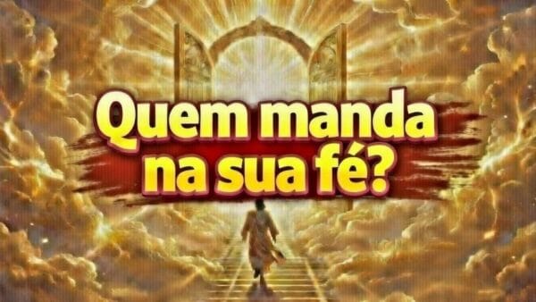 Quem manda na sua fé? — Carlos Belchior Júnior.