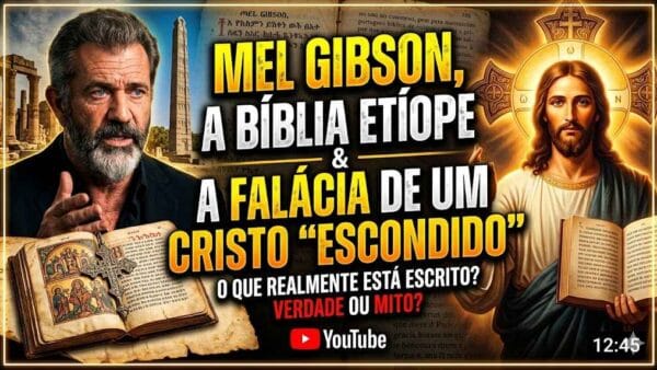 Bíblia Etíope e Mel Gibson: Existe um Cristo Escondido?